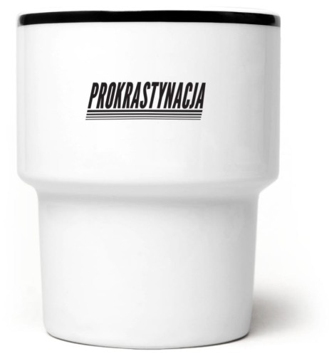 Kubek bez ucha Prokrastynacja