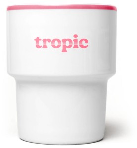 Tropic