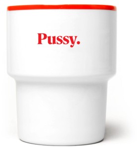 Pussy.